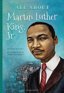 All About Dr Martin Luther King 