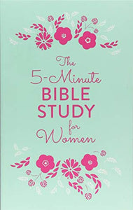 The 5-Minute Bible Study for Women 