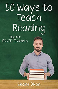 Fifty Ways to Teach Reading 