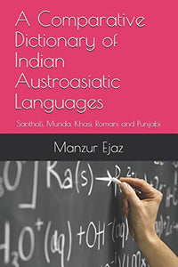 A Comparative Dictionary of Indian Austroasiatic Languages 