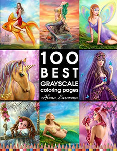 100 BEST GRAYSCALE coloring pages by Alena Lazareva 