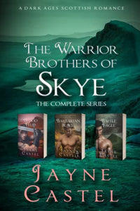 The Warrior Brothers of Skye 