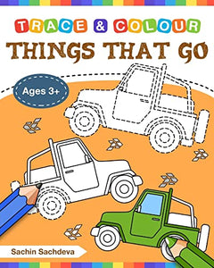 Things That Go (Trace and Colour) 