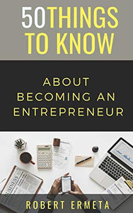 50 Things to Know About Becoming an Entrepreneur 