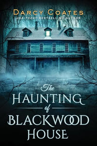 The Haunting of Blackwood House 