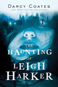 The Haunting of Leigh Harker 