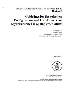 Guidelines for the Selection, Configuration, and Use of Transport Layer Security (TLS) Implementations 