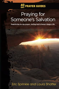 40 Day Prayer Guides - Praying for Someone's Salvation 