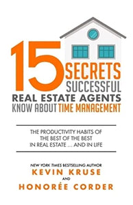 15 Secrets Successful Real Estate Agents Know About Time Management 