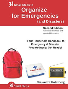 31 Small Steps to Organize for Emergencies (and Disasters) 