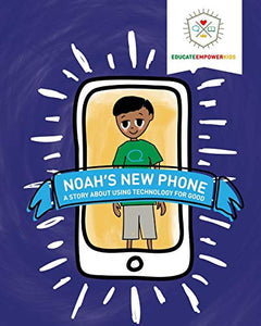 Noah's New Phone 