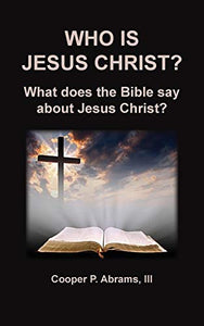 Who Is Jesus Christ? 