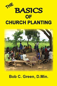 The Basics of Church Planting 