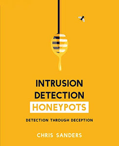 Intrusion Detection Honeypots 