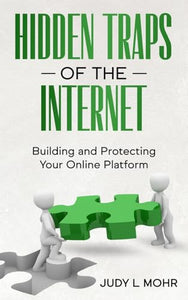 Hidden Traps of the Internet 