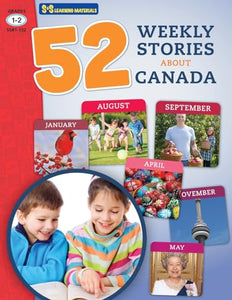 52 Weekly Nonfiction Stories About Canada Grades 1-2 