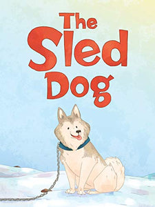 The Sled Dog 