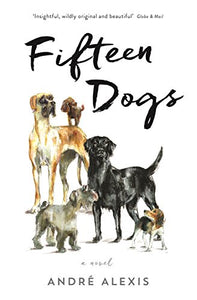 Fifteen Dogs 