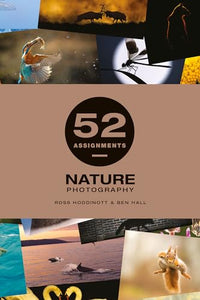 52 Assignments: Nature Photography 
