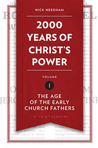 2,000 Years of Christ’s Power Vol. 1 