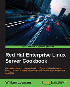 Red Hat Enterprise Linux Server Cookbook 