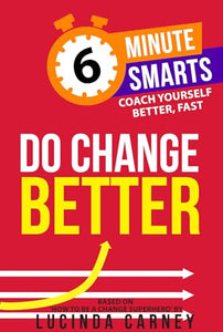 Do Change Better 
