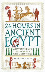 24 Hours in Ancient Egypt 