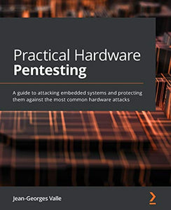 Practical Hardware Pentesting 