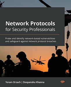 Network Protocols for Security Professionals 