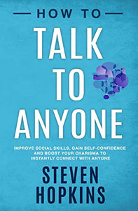 How to Talk to Anyone 