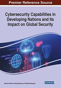 Cybersecurity Capabilities in Developing Nations and Its Impact on Global Security 