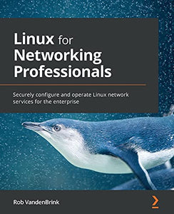 Linux for Networking Professionals 