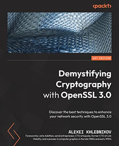 Demystifying Cryptography with OpenSSL 3.0 