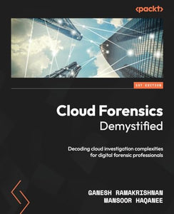 Cloud Forensics Demystified 