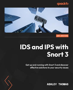 IDS and IPS with Snort 3 
