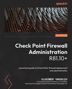 Check Point Firewall Administration R81.10+ 