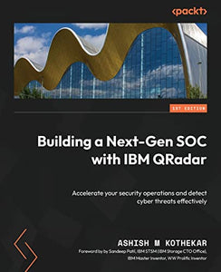 Building a Next-Gen SOC with IBM QRadar 
