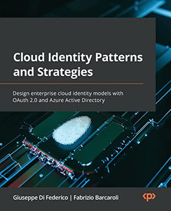 Cloud Identity Patterns and Strategies 