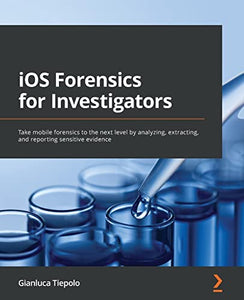 iOS Forensics for Investigators 