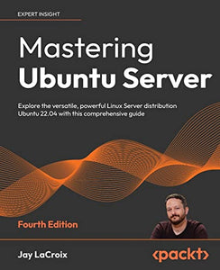 Mastering Ubuntu Server 