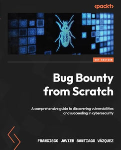 Bug Bounty from Scratch 