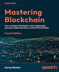 Mastering Blockchain 