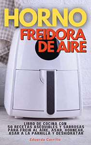 Horno Freidora de Aire 