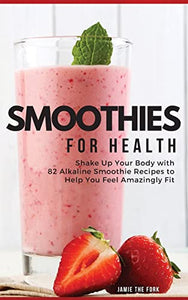 Smoothies for Health 