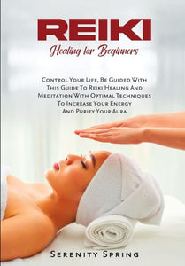 Reiki Healing for Beginners 