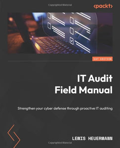 IT Audit Field Manual 