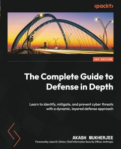 The Complete Guide to Defense in Depth 