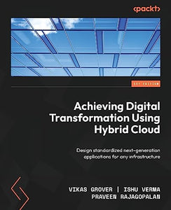 Achieving Digital Transformation Using Hybrid Cloud 