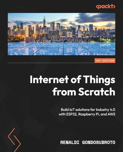 Internet of Things from Scratch 