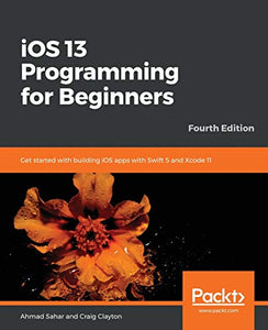 iOS 13 Programming for Beginners 